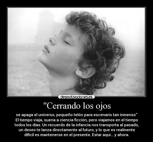 Cerrando los ojos -