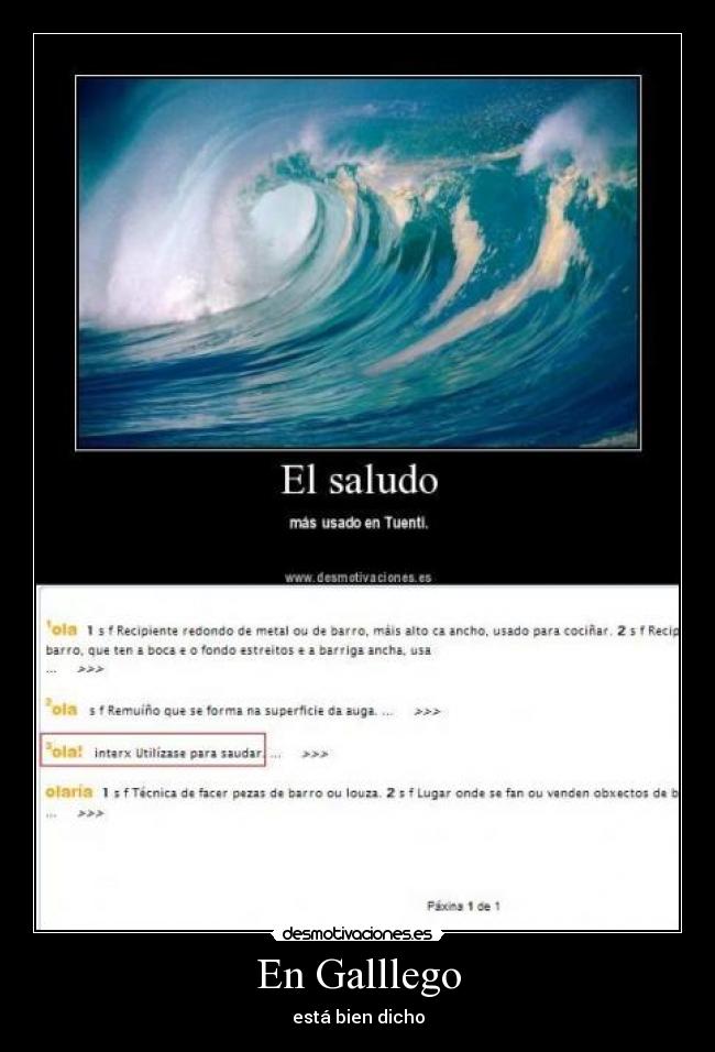 En Galllego - está bien dicho