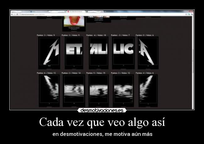 Cada vez que veo algo así -