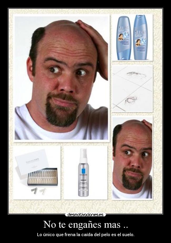 No te engañes mas .. -