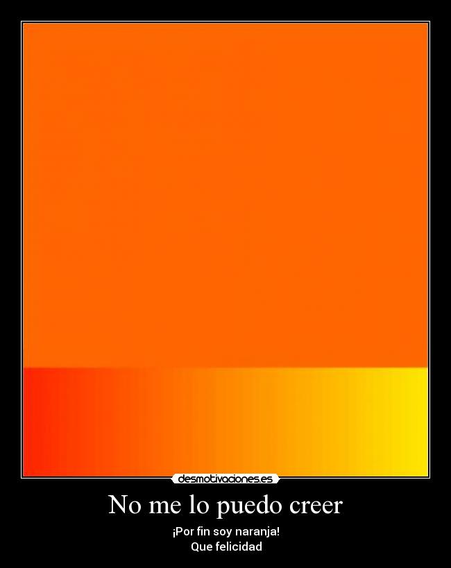 No me lo puedo creer -