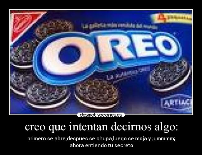 carteles oreo desmotiva desmotivaciones