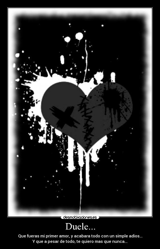 carteles dolor amor desmotivaciones