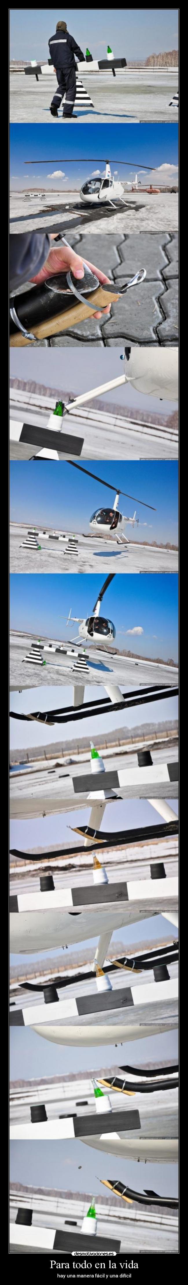 Para todo en la vida - hay una manera fácil y una difícil