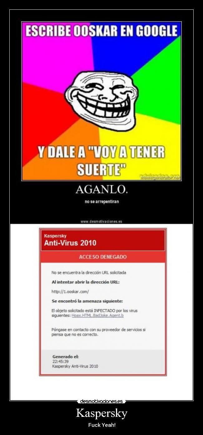 carteles kaspersky troll fuck yeah desmotivaciones