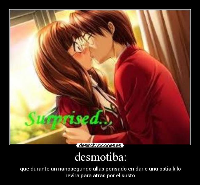 desmotiba: -