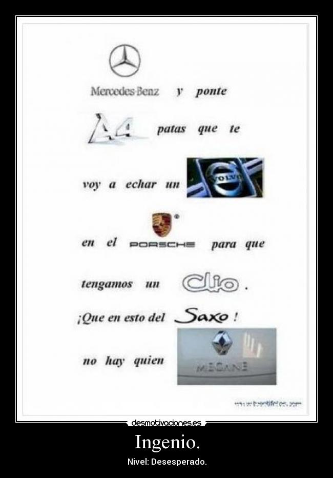 Ingenio. - Nivel: Desesperado.