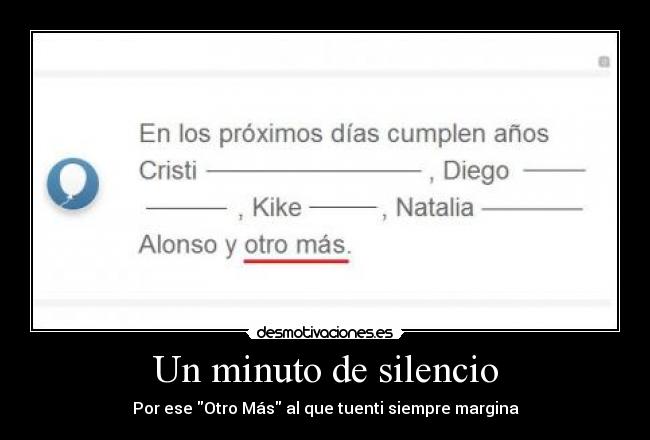 Un minuto de silencio - Por ese Otro Más al que tuenti siempre margina