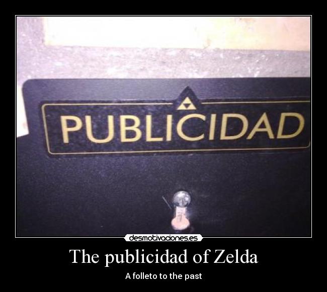 The publicidad of Zelda - A folleto to the past