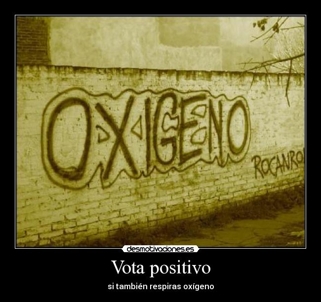 carteles oxigeno desmotivaciones