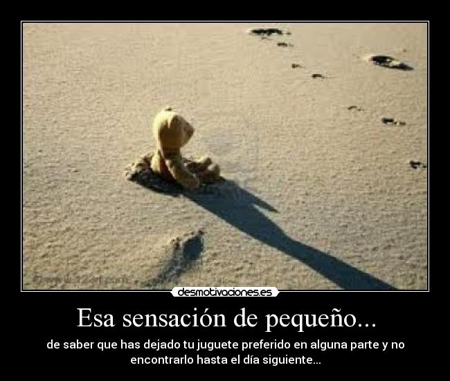 Esa sensación de pequeño... - 