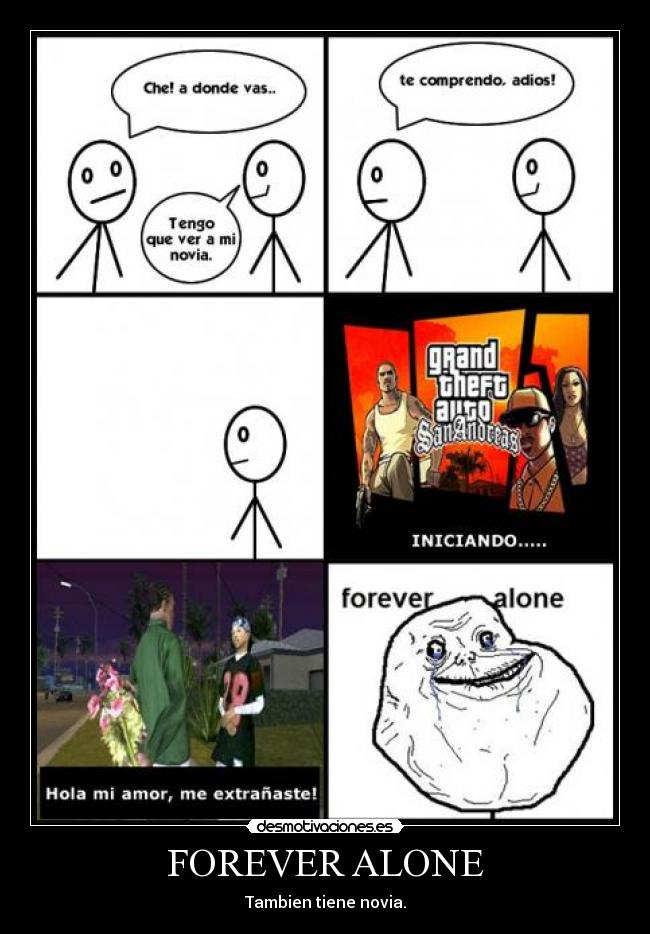 FOREVER ALONE - Tambien tiene novia.