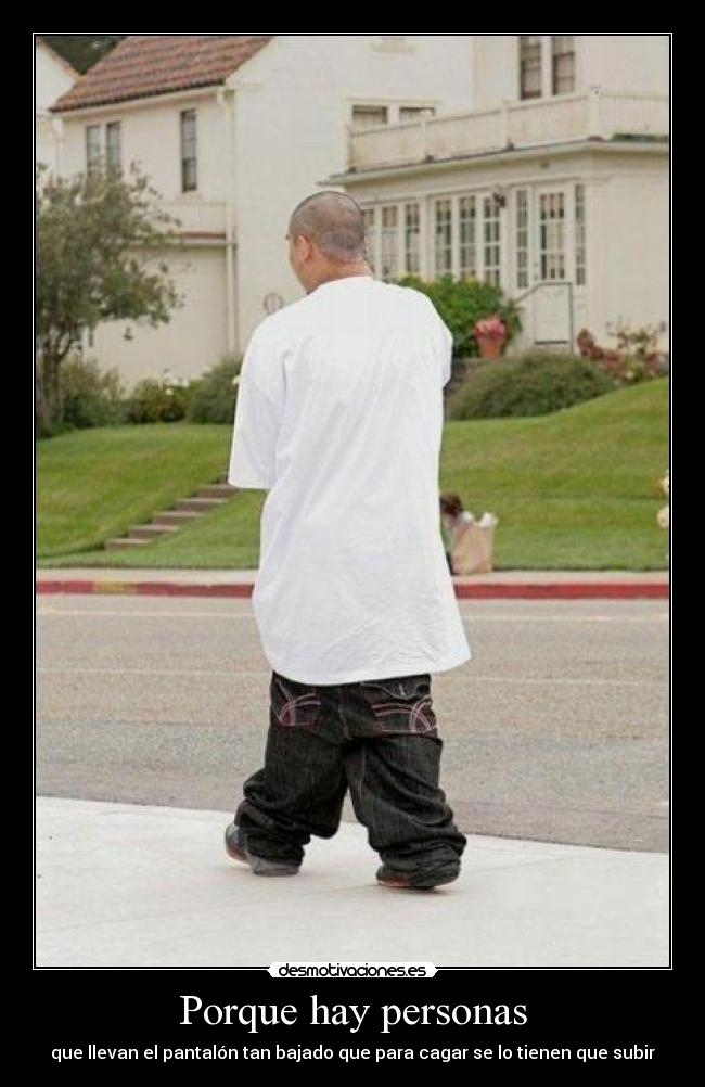 Porque hay personas -