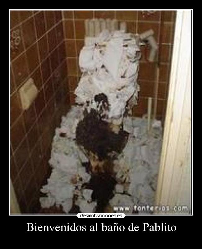 Bienvenidos al baño de Pablito - 