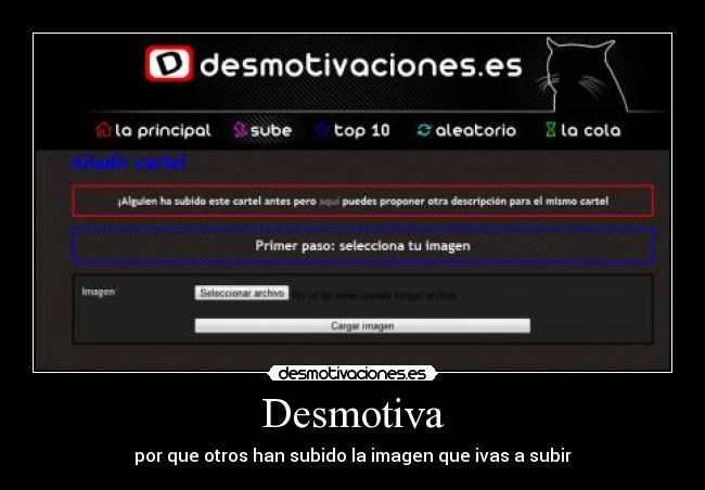 Desmotiva - por que otros han subido la imagen que ivas a subir