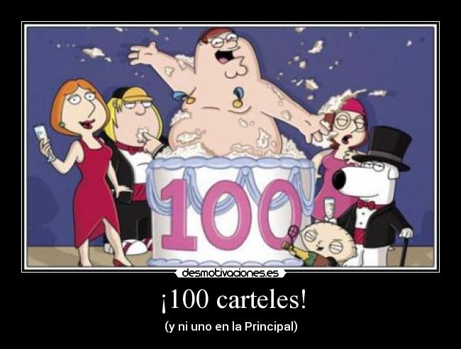 ¡100 carteles! - (y ni uno en la Principal)