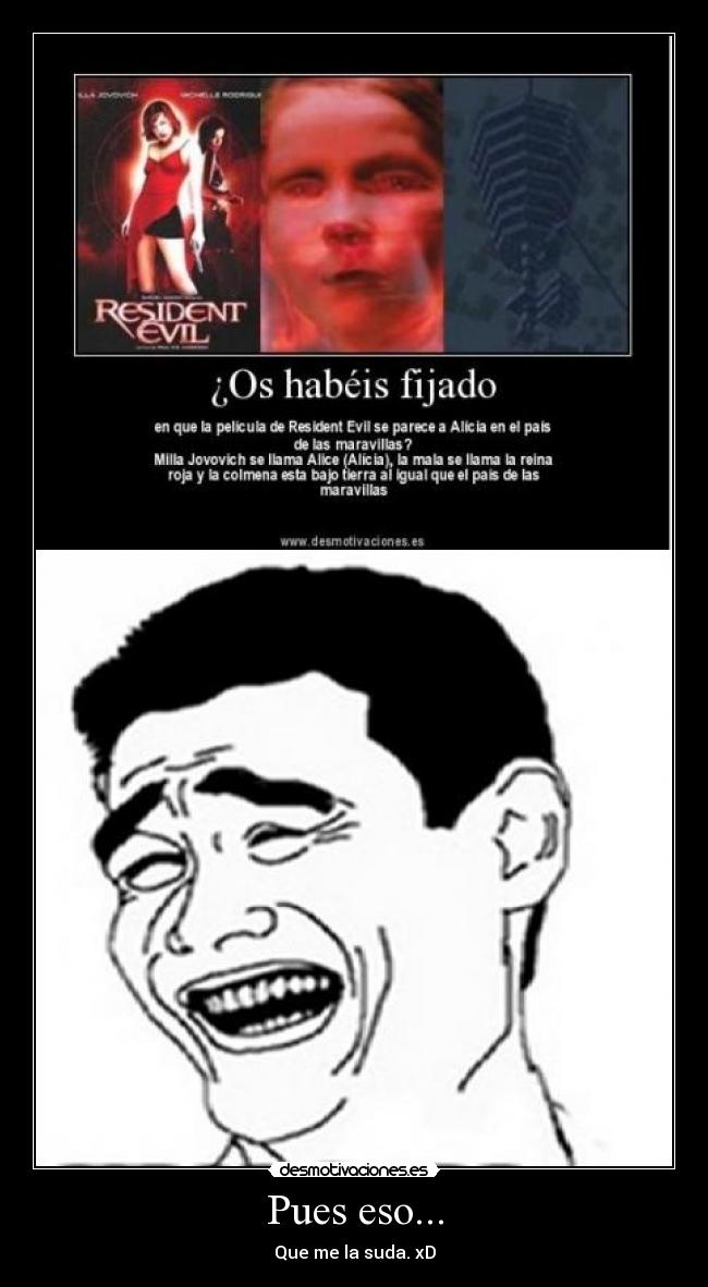 Pues eso... - Que me la suda. xD