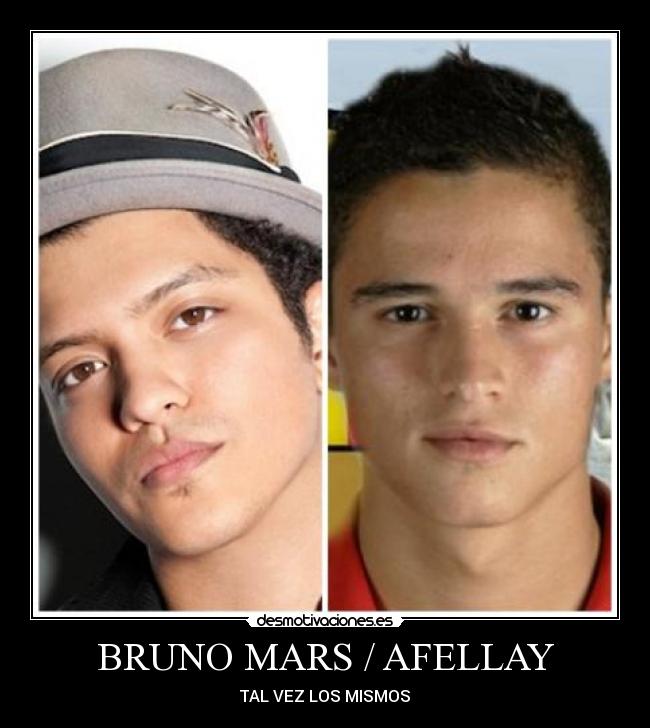 BRUNO MARS / AFELLAY -