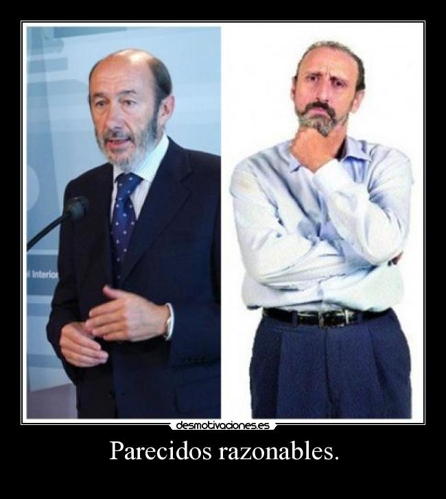 Parecidos razonables. - 