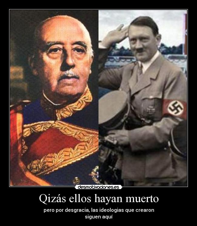 carteles franco hitler nazis franquismo desmotivaciones