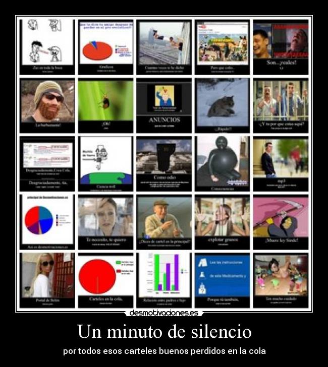 Un minuto de silencio - por todos esos carteles buenos perdidos en la cola