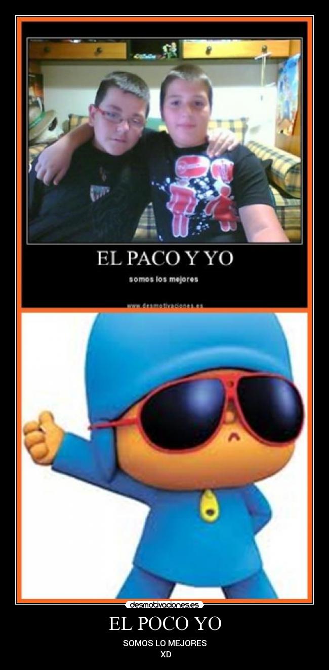 EL POCO YO -