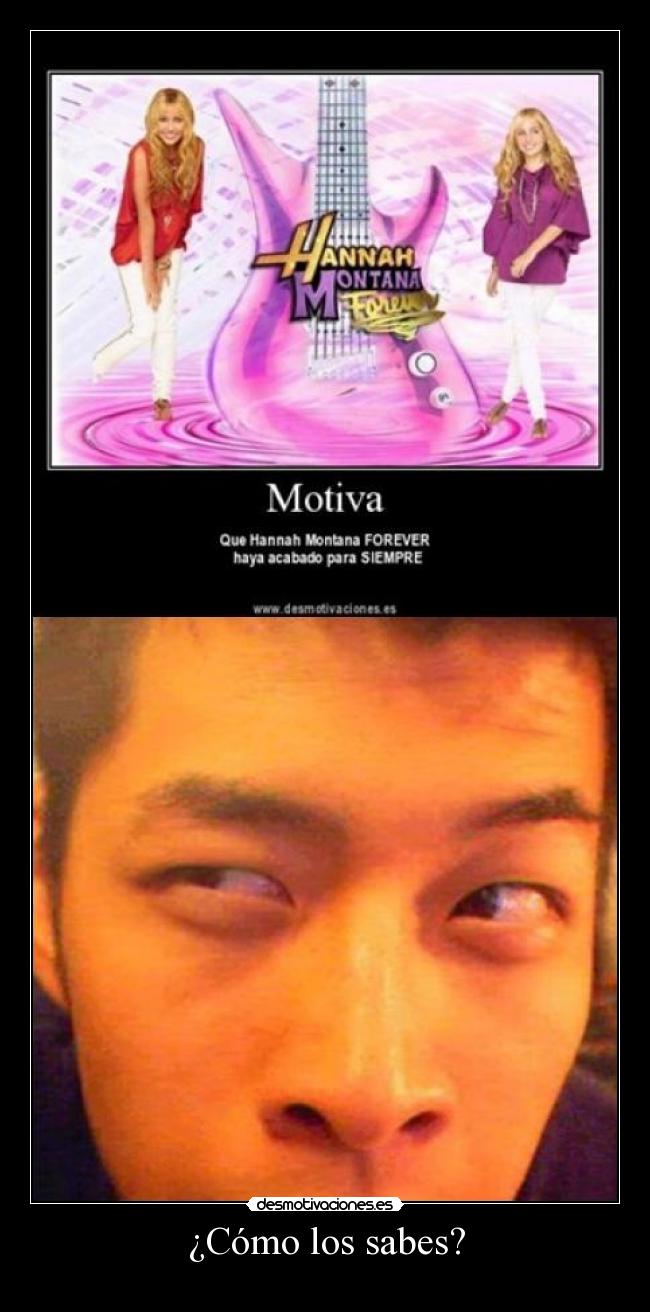 ¿Cómo los sabes? -