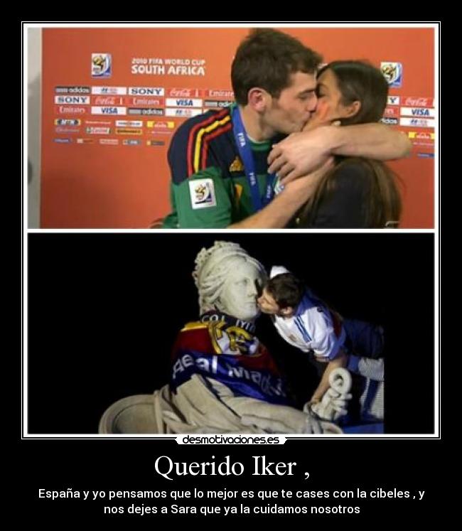 Querido Iker , -