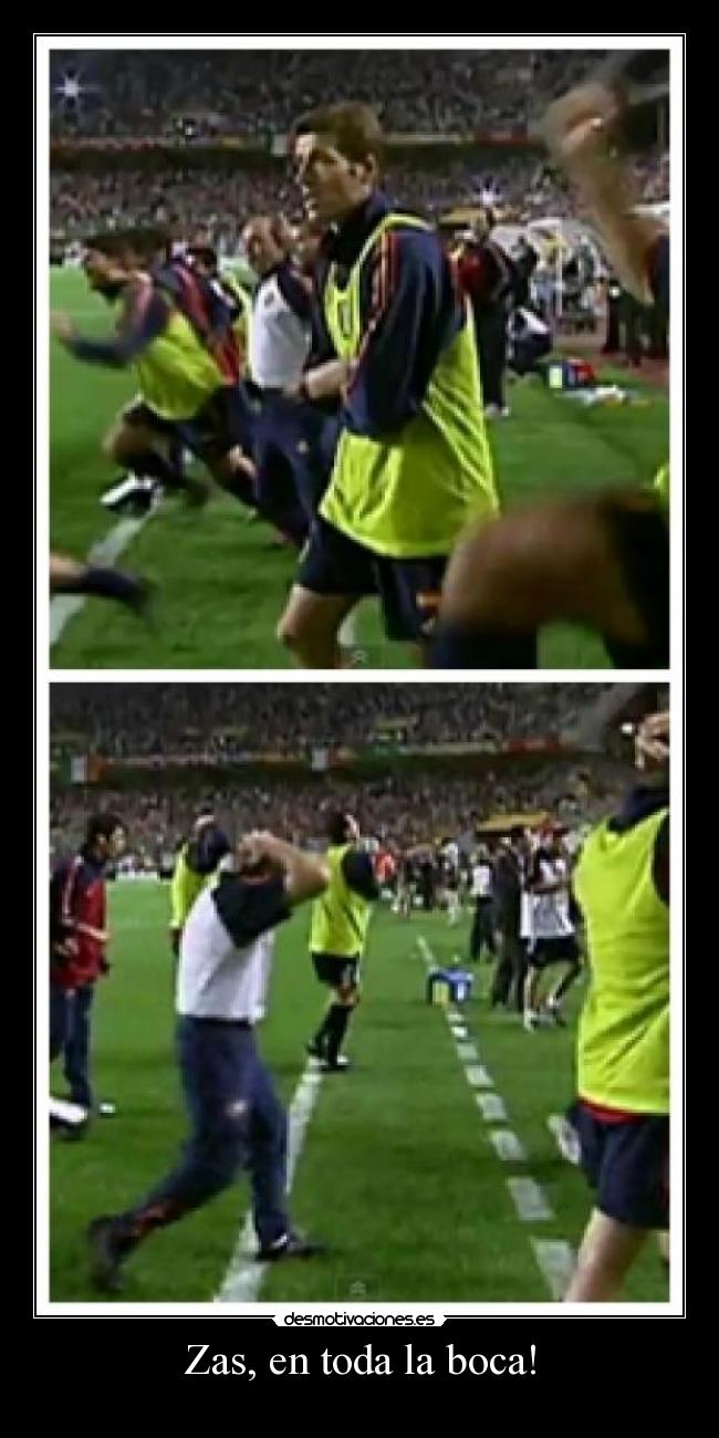 Zas, en toda la boca! -