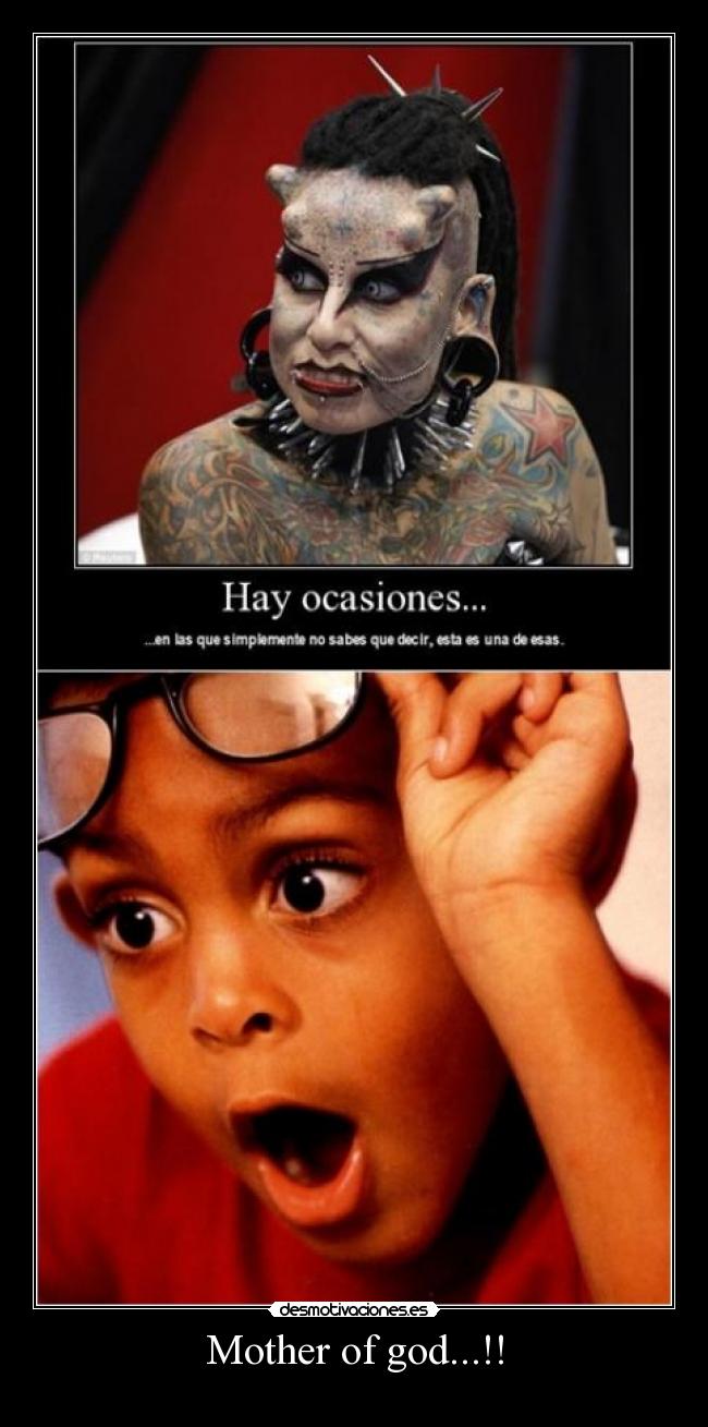 Mother of god...!! -