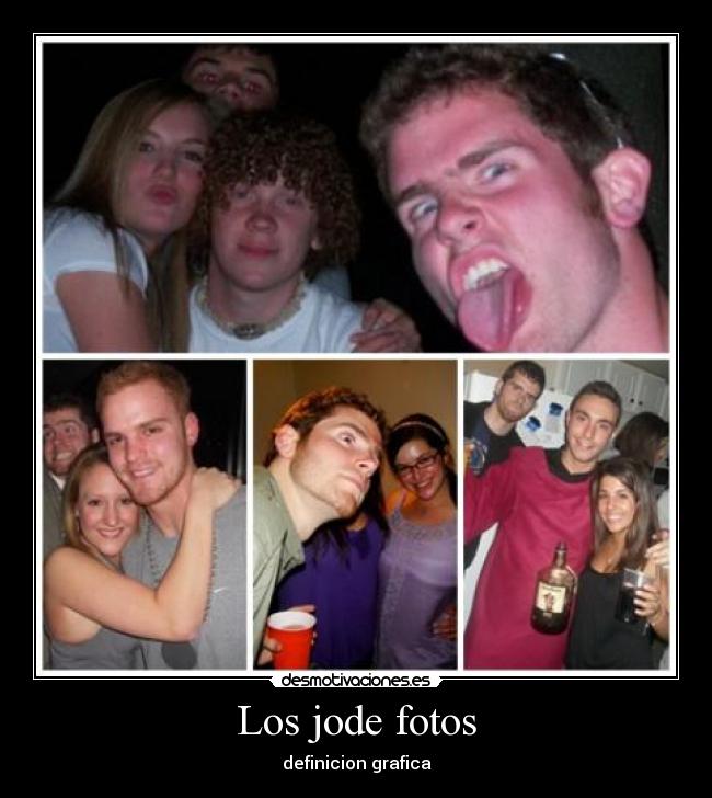 Los jode fotos - definicion grafica