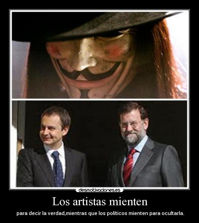 Los artistas mienten -