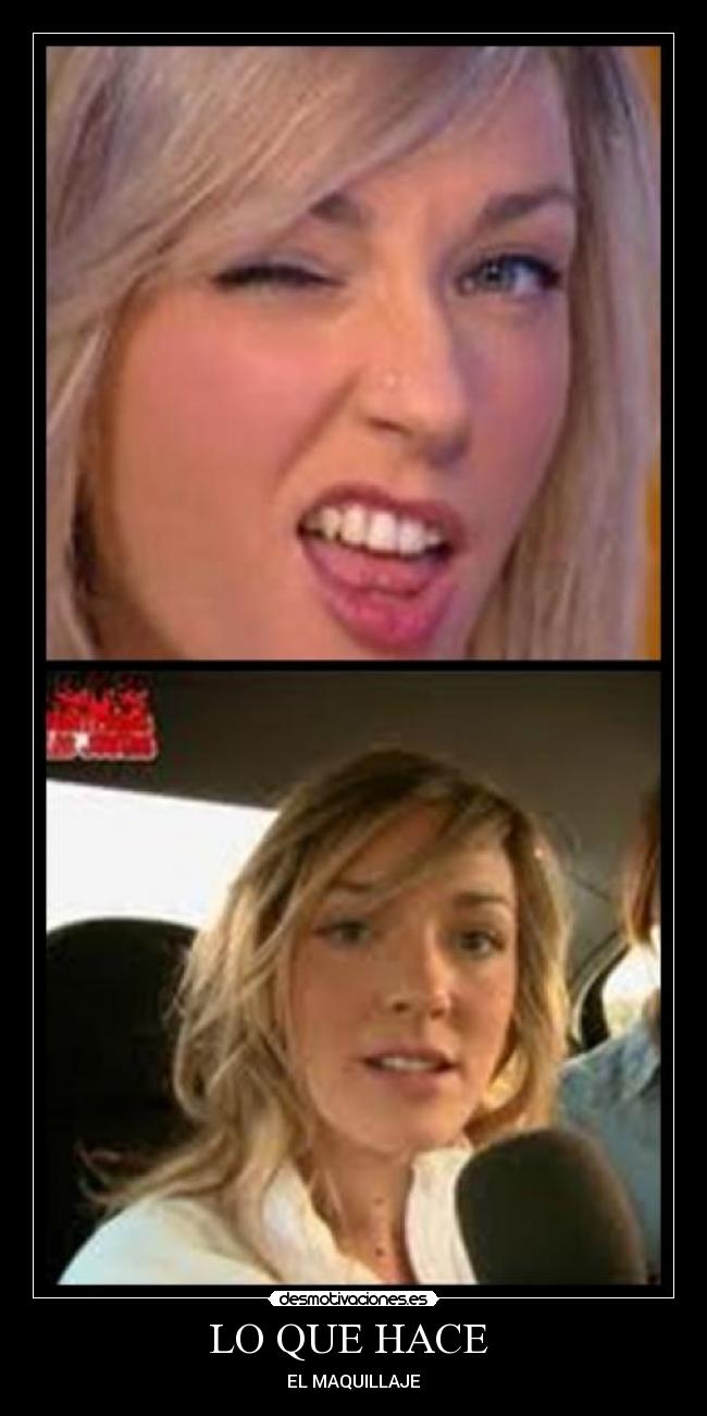LO QUE HACE - EL MAQUILLAJE
