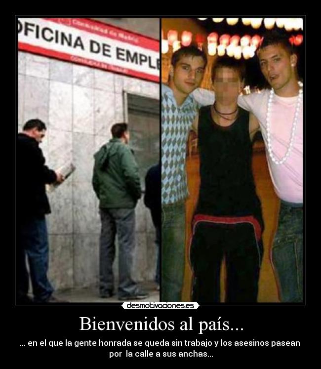 Bienvenidos al país... - 