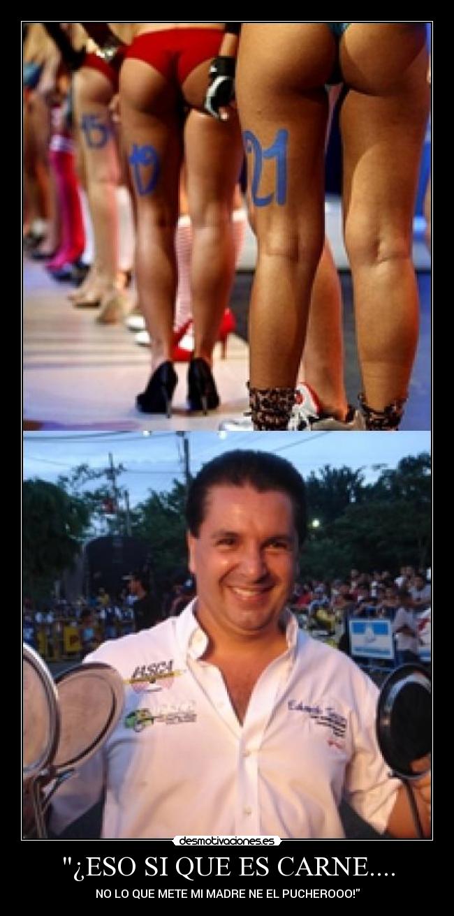 ¿ESO SI QUE ES CARNE.... - NO LO QUE METE MI MADRE NE EL PUCHEROOO!