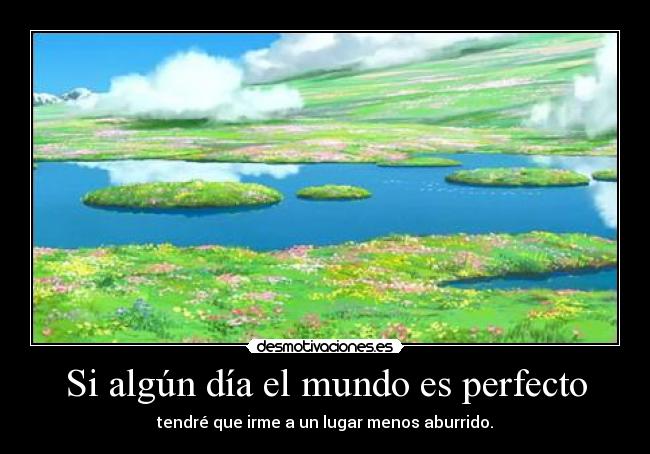 carteles mundo happy desmotivaciones