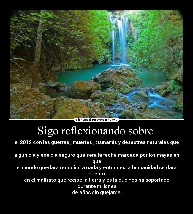 Sigo reflexionando sobre  - 