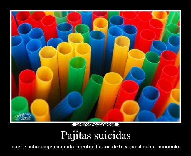 Pajitas suicidas -