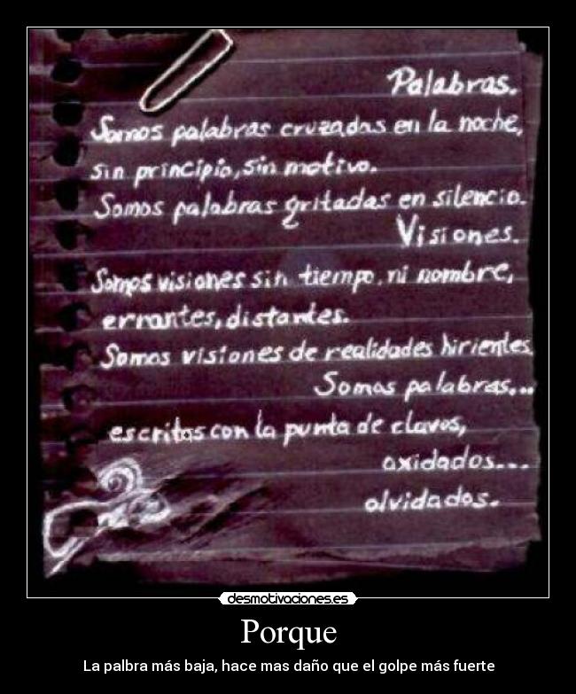 Porque - La palbra más baja, hace mas daño que el golpe más fuerte