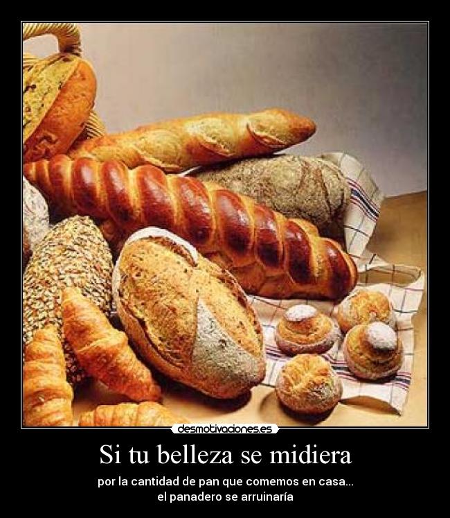 Si tu belleza se midiera -