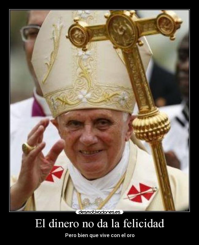 El dinero no da la felicidad -