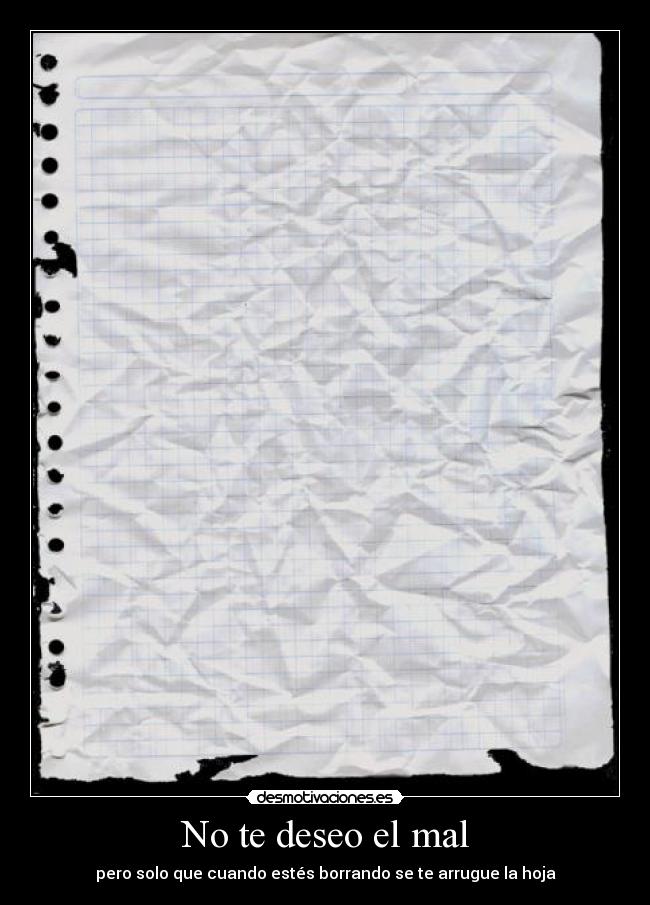 No te deseo el mal -