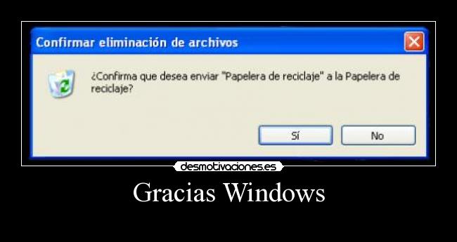 Gracias Windows -
