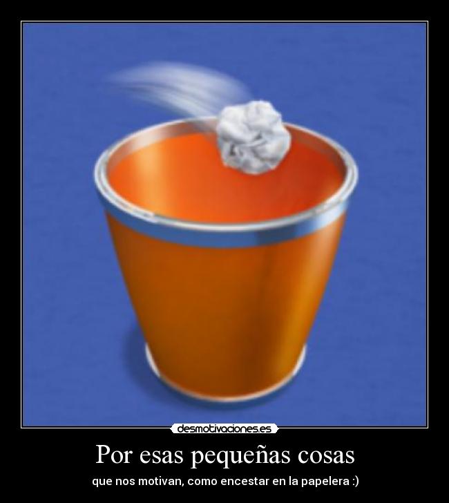 Por esas pequeñas cosas - 