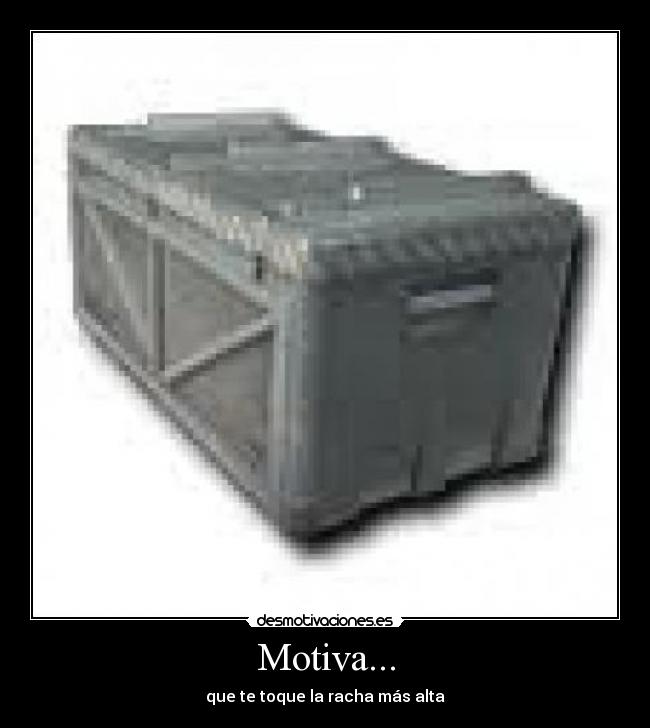 Motiva... - que te toque la racha más alta