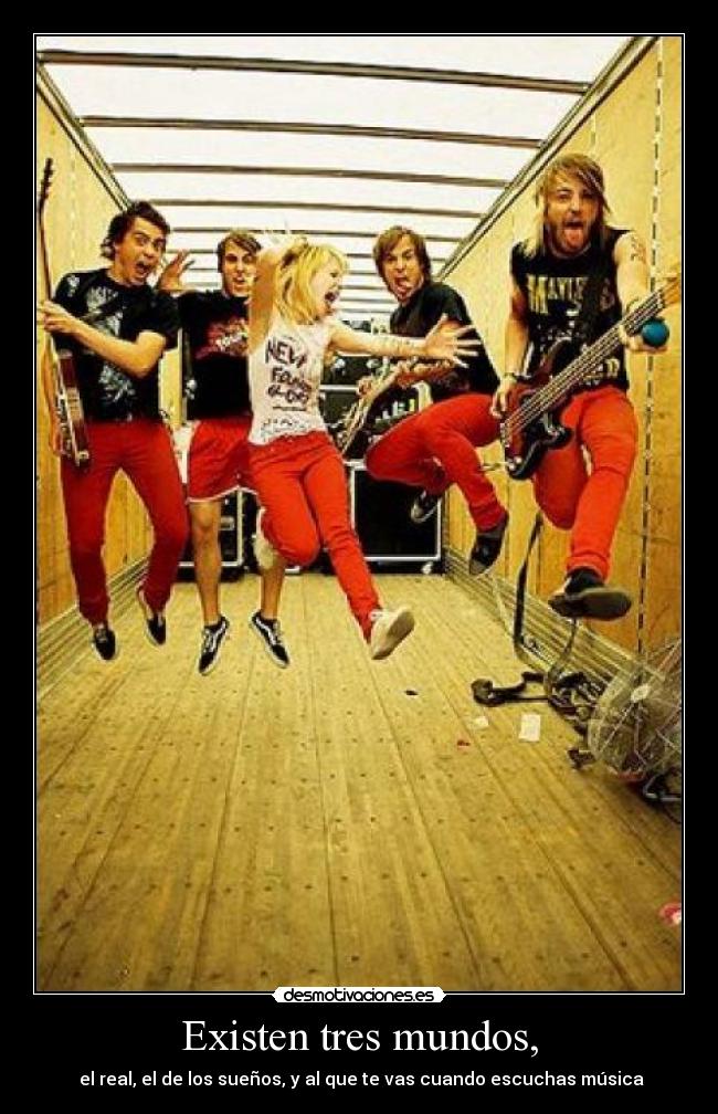 Existen tres mundos, - 