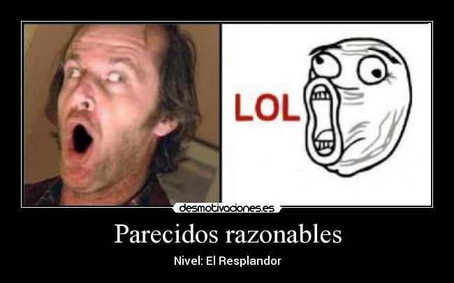 Parecidos razonables - 