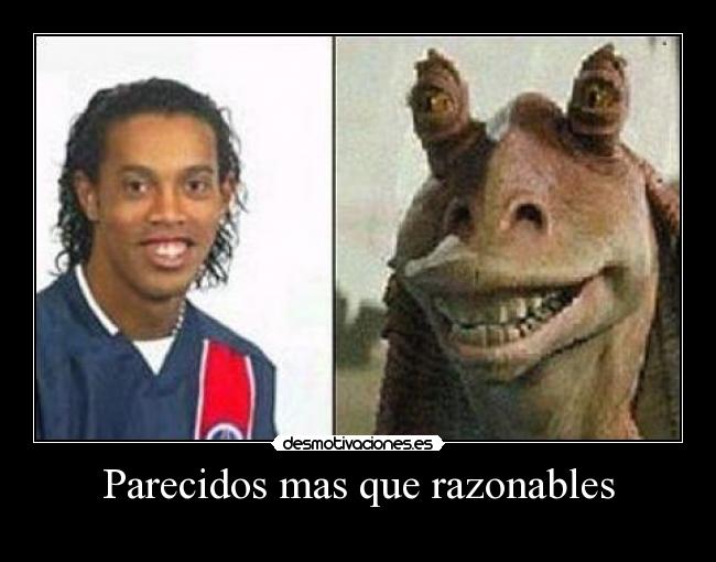 Parecidos mas que razonables -