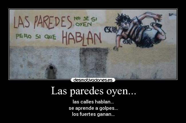 Las paredes oyen... -