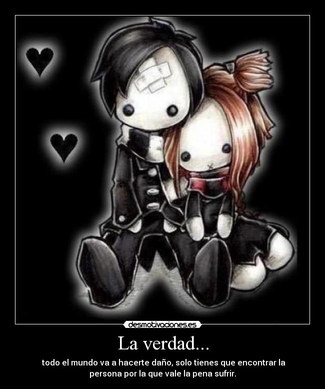La verdad... -